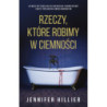 Rzeczy, które robimy w ciemności [E-Book] [epub]