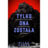 Tylko ona została [E-Book] [epub]