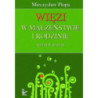 Więzi w małżeństwie i rodzinie [E-Book] [pdf]