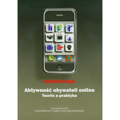 Aktywność obywateli online. Teoria a praktyka [E-Book] [pdf]