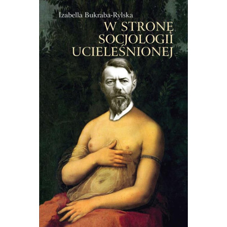 W stronę socjologii ucieleśnionej [E-Book] [pdf]