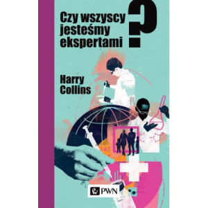 Czy wszyscy jesteśmy ekspertami? [E-Book] [mobi]