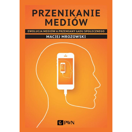 Przenikanie mediów [E-Book] [epub]