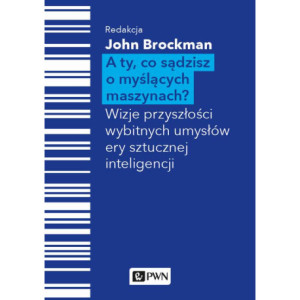 A Ty, co sądzisz o myślących maszynach? [E-Book] [epub]