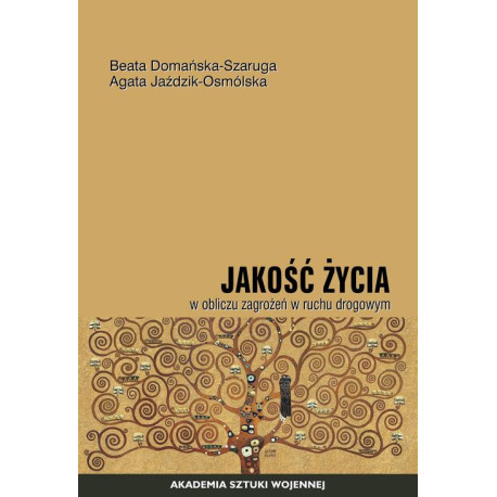 Jakość życia w obliczu zagrożeń w ruchu drogowym [E-Book] [mobi]