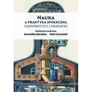 Nauka a praktyka społeczna. Uniwersytet i przemysł [E-Book] [pdf]