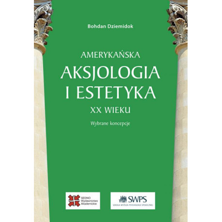 Amerykańska aksjologia i estetyka XX wieku [E-Book] [epub]