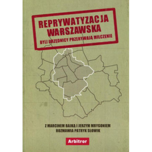 Reprywatyzacja warszawska [E-Book] [epub]