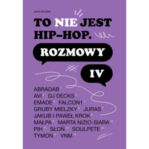 To nie jest hip-hop. Rozmowy IV [E-Book] [mobi]