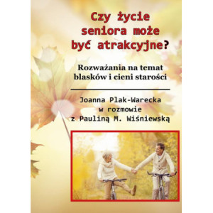 Czy starość może być atrakcyjna? [E-Book] [epub]