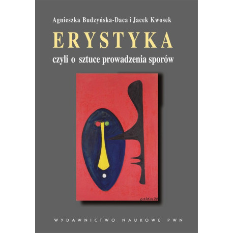 Erystyka czyli o sztuce prowadzenia sporów [E-Book] [epub]