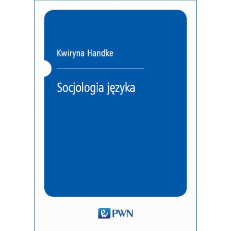 Socjologia języka [E-Book] [mobi]