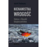 Nienawistna wrogość. Szkice z filozofii bezpieczeństwa [E-Book] [epub]