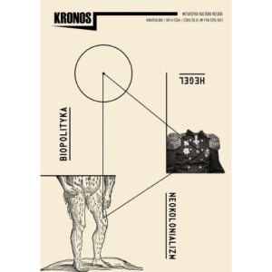 Kronos 4/2014. Hegel. Neokolonializm. Biopolityka [E-Book] [epub]