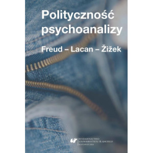 Polityczność psychoanalizy [E-Book] [pdf]