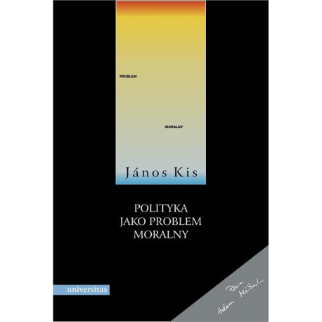 Polityka jako problem moralny [E-Book] [pdf]