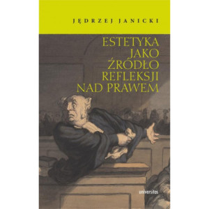 Estetyka jako źródło refleksji nad prawem [E-Book] [pdf]