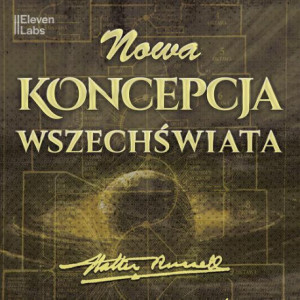 Nowa Koncepcja Wszechświata [Audiobook] [mp3]