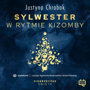 Sylwester w rytmie kizomby. Niegrzeczne święta (8) [Audiobook] [mp3]