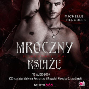 Mroczny książę. Blueblood Vampires. Tom 1 [Audiobook] [mp3]