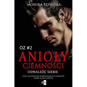 Anioły ciemności. Odnaleźć siebie 2 [E-Book] [mobi]