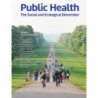 Public Health. The Social and Ecological Dimension [E-Book] [pdf]