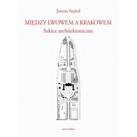 Między Lwowem a Krakowem. [E-Book] [pdf]