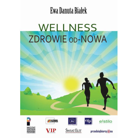Wellness Zdrowie od-Nowa [E-Book] [epub]