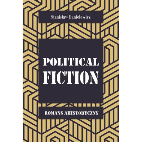 Political fiction Romans ahistoryczny [E-Book] [mobi]