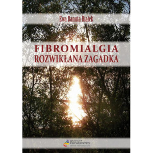 Fibromialgia. Rozwikłana zagadka [E-Book] [epub]