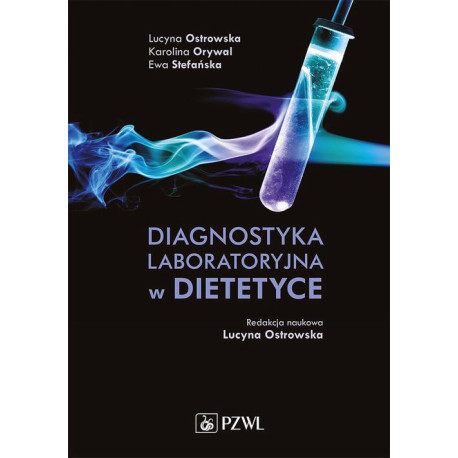 Diagnostyka laboratoryjna w dietetyce [E-Book] [epub]