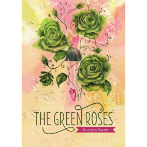 The green roses [E-Book] [epub]