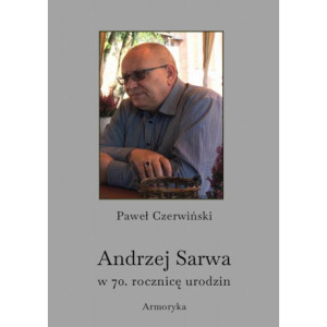 Andrzej Sarwa w 70....
