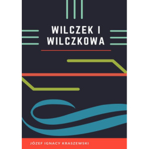Wilczek i Wilczkowa [E-Book] [epub]