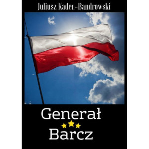 Generał Barcz [E-Book] [mobi]